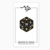 Weapon of Choice D20 Lapel Pin (Black/Gold)